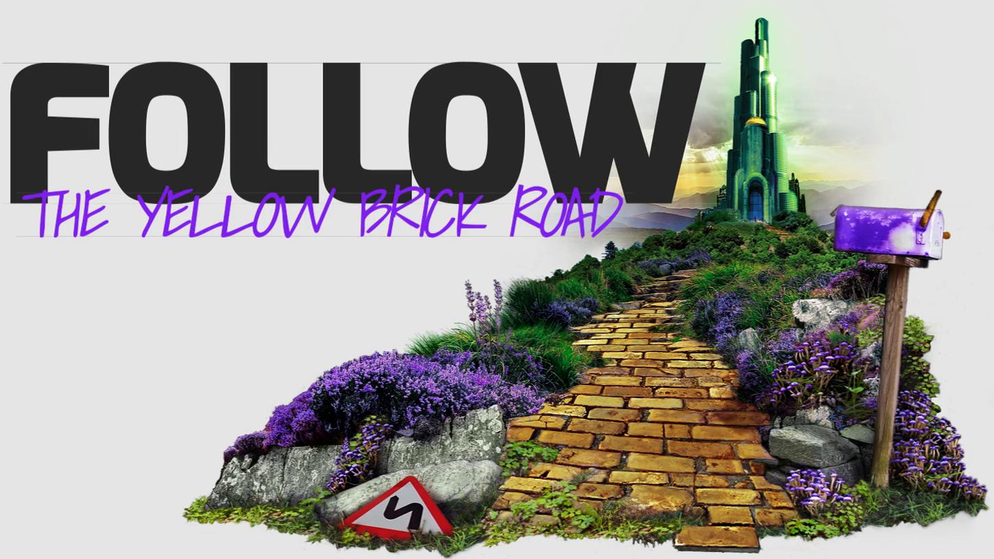 Follow the yellow brick road. This is an image fallback because a video did not load correctly.